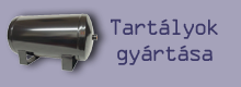 Tartályok gyártása